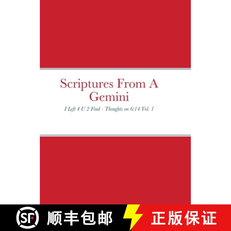【2-3周达】Scriptures From A Gemini: I Left 4 U 2 Find - Thoughts on 6:14 Vol. 1 [9781716912733]