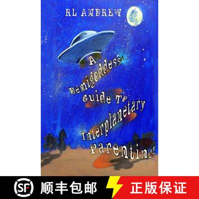 【3-4周达】A Demigoddess' Guild To Interplanetary Parenting [9781946675170]