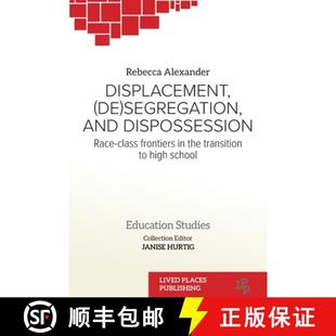 the 3周达 segregation Dispossession Transition Frontiers Displacement class Race 9781915271068 t... and