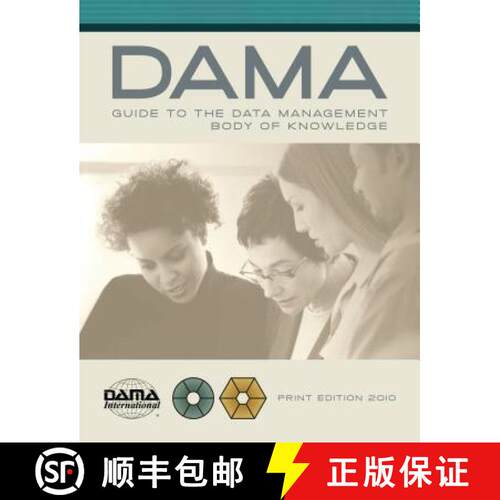 【3-4周达】DAMA-DMBOK Guide: The DAMA Guide to the Data Management Body of Knowledge [9781935504023]