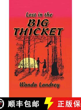 【3-4周达】Lost in the Big Thicket: A Mystery and Adventure in the Big Thicket of Texas [9781571681164]