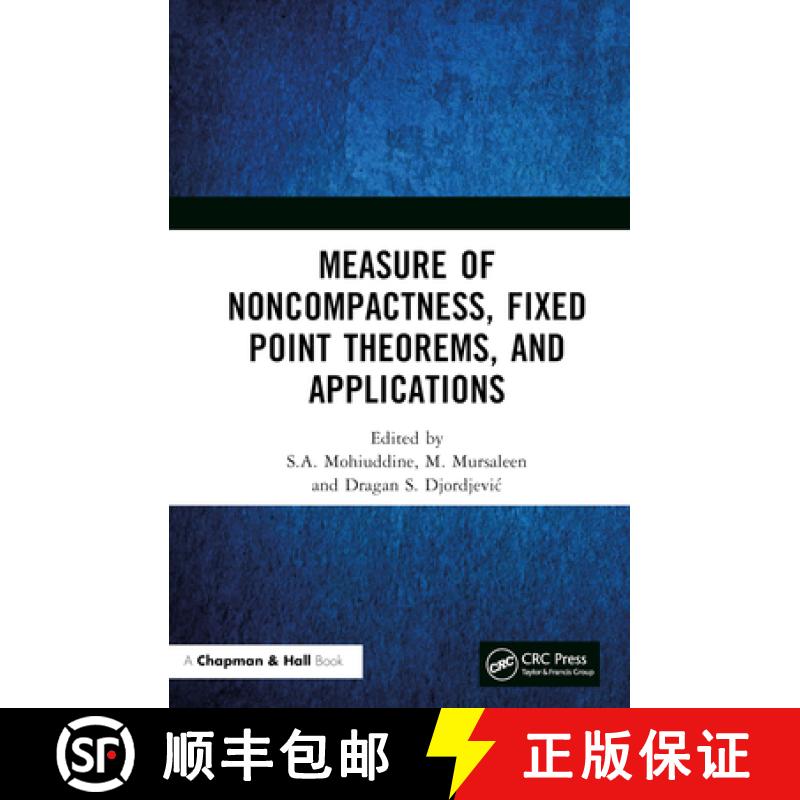 【3-4周达】Measure of Noncompactness, Fixed Point Theorems, and Applications [9781032560090]