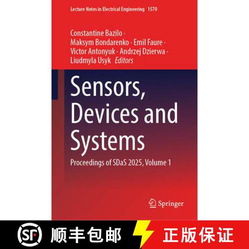 【3-4周达】精装 Sensors, Devices and Systems: Proceedings of SDaS 2025, Volume 1 [9783032184146]