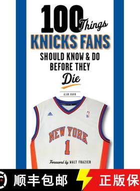 预订 100 Things Knicks Fans Should Know & Do Before They Die [9781600786518]