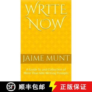 【3-4周达】Write Now: A Guide To and Collection of More Than 600 Writing Prompts [9780692630792]