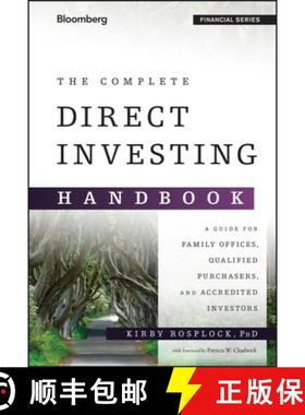 【3-4周达】The Complete Direct Investing Handbook: A Guide For Family Offices, Qualified Purchasers, ... [9781119094715]