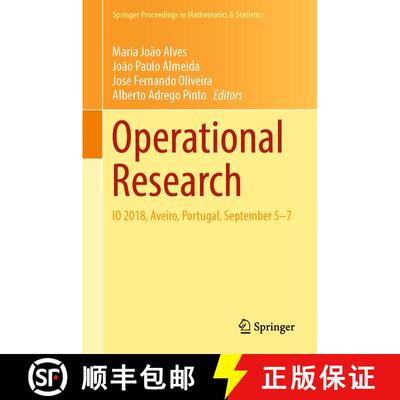 【3-4周达】精装 Operational Research : IO 2018, Aveiro, Portugal, September 5-7 [9783030107307]