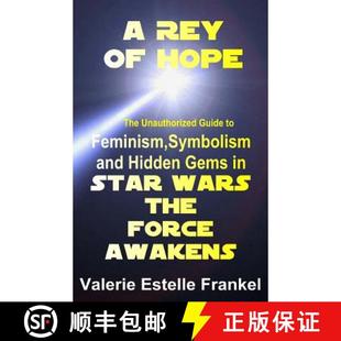 预订 Hidden The Gems Hope Symbolism Awakens 9780692614655 Feminism and Wars Star Force Rey
