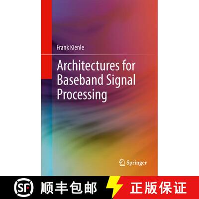 【3-4周达】精装 Architectures for Baseband Signal Processing [9781461480297]