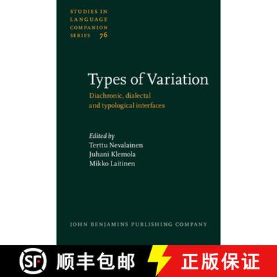 【3-4周达】精装 Types of Variation: Diachronic, dialectal and typological interfaces [9789027230867]