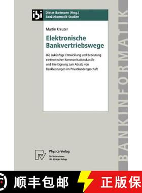 【3-4周达】Elektronische Bankvertriebswege: Die zukünftige Entwicklung und Bedeutung elektronischer ... [9783790810684]