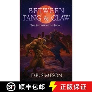 The Butcher Bronx Between the 3周达 9781946981929 Fang Claw