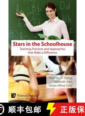 【3-4周达】Stars in the Schoolhouse: Teaching Practices and Approaches that Make a Difference: Teachi... [9781622734917]