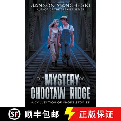 【3-4周达】The Mystery of Choctaw Ridge: A Collection of Short Stories [9781950316335]