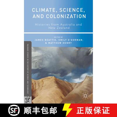 【3-4周达】精装 Climate, Science, and Colonization: Histories from Australia and New Zealand [9781137333926]