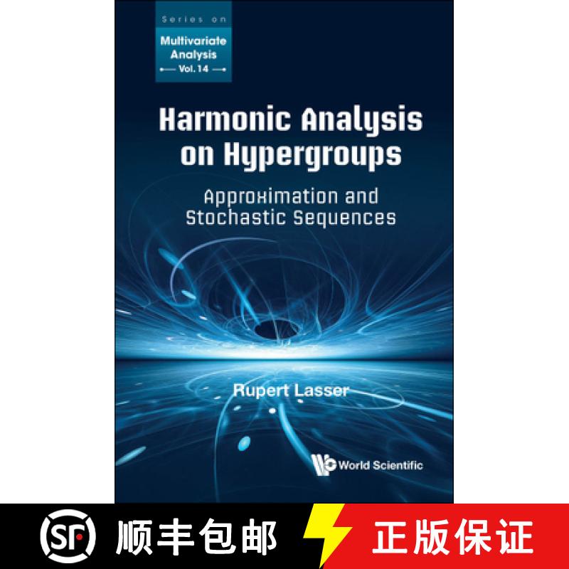 【3-4周达】Harmonic Analysis on Hypergroups: Approximation and Stochastic Sequences [9789811266195]
