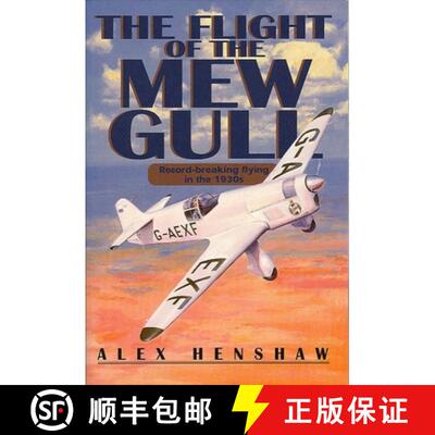 【3-4周达】Flight of The Mew Gull: Record-breaking flying in the 1930s [9781840370218]