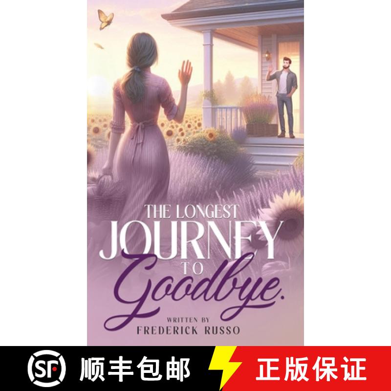 预订 The Longest Journey To Goodbye [9798330334841]