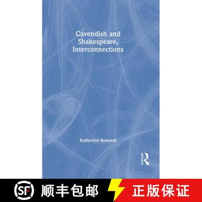 【3-4周达】Cavendish and Shakespeare, Interconnections [9781138263048]
