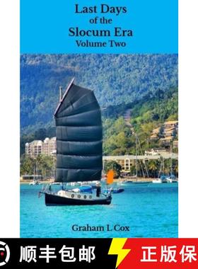 【3-4周达】Last Days of the Slocum Era : Volume Two [9780646895963]