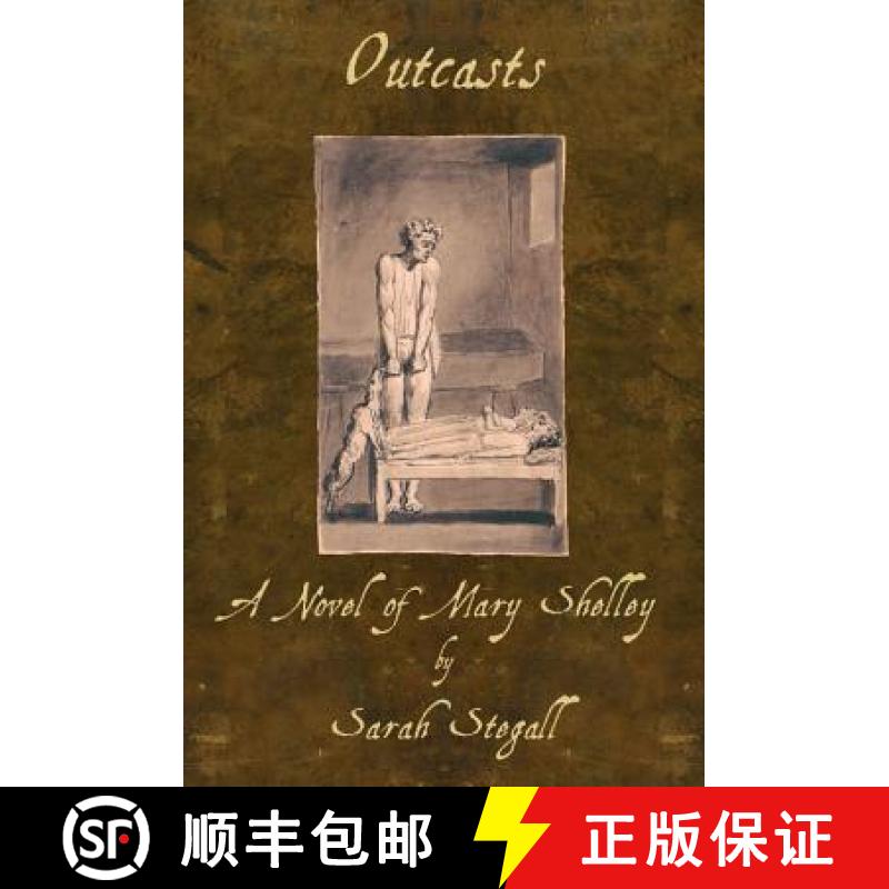 预订 Outcasts: A Novel of Mary Shelley [9781609405168]