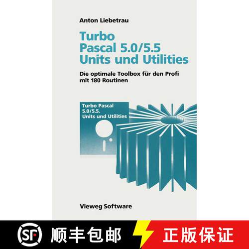 【3-4周达】Turbo Pascal 5.0/5.5 Units und Utilities : Die optimale Toolbox für den Profi mit 180 Rou... [9783528047160]