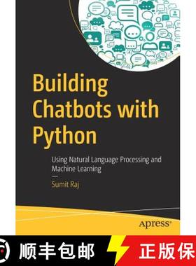 预订 Building Chatbots with Python : Using Natural Language Processing and Machine Learning [9781484240953]