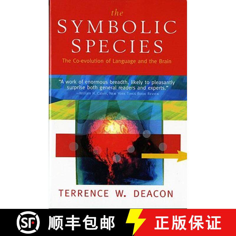 预订 Symbolic Species - the Co-Evolution of Language & the Brain (Paper): The Co-Evolution of Languag... [9780393317541]