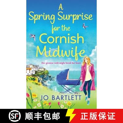 【3-4周达】Spring Surprise For The Cornish Midwife: A heartwarming instalment in the top 10 bestselli... [9781800489714]