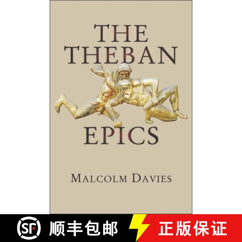 【3-4周达】The Theban Epics [9780674417243]