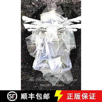 【3-4周达】The Bride Stripped Bare [9781907133046]