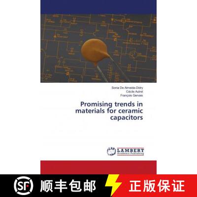 预订 Promising trends in materials for ceramic capacitors [9786203042085]