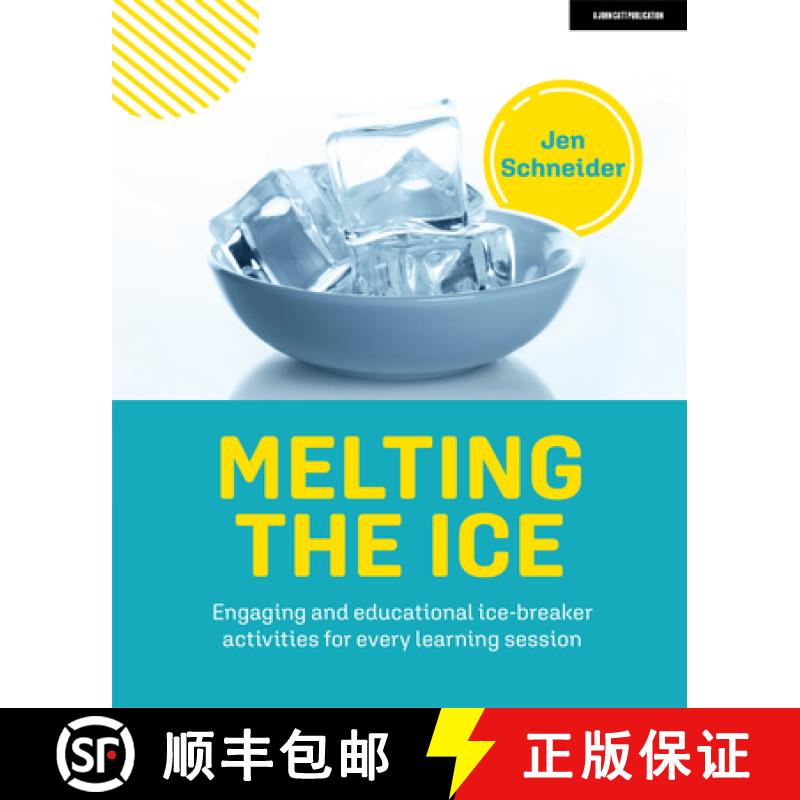 【3-4周达】Melting the ice: Engaging and educational ice-breaker activities for every learning sessio... [9781915261038]