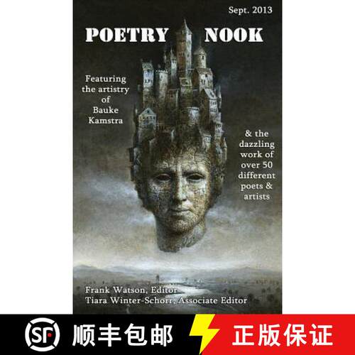 【3-4周达】Poetry Nook, Vol. 1, Sept. 2013: A Magazine of Contemporary Poetry & Art [9781939832030]
