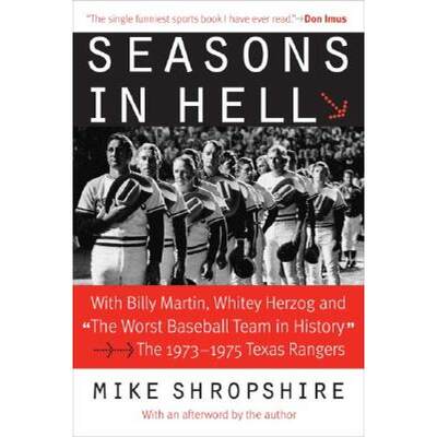 【4周达】Seasons in Hell: With Billy Martin, Whitey Herzog and The Worst Baseball Team in History-The... [9780803292772]