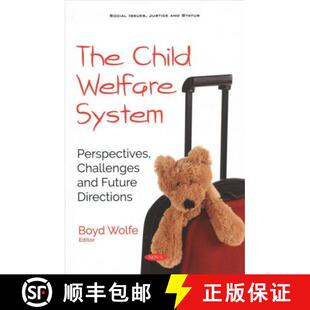 Perspectives Welfare Challenges Directions The Future 4周达 9781536153927 Child and System