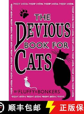 【3-4周达】The Devious Book for Cats: Cats have nine lives. Shouldn't they be lived to the fullest? [9780007319114]