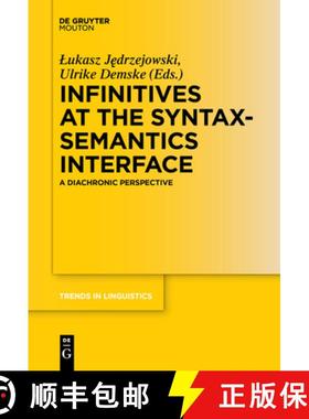 【3-4周达】Infinitives at the Syntax-Semantics Interface: A Diachronic Perspective [9783110655827]