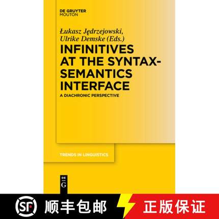 【3-4周达】Infinitives at the Syntax-Semantics Interface: A Diachronic Perspective [9783110655827]