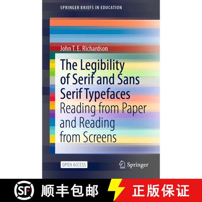 【3-4周达】The Legibility of Serif and Sans Serif Typefaces : Reading from Paper and Reading from Scr... [9783030909833]