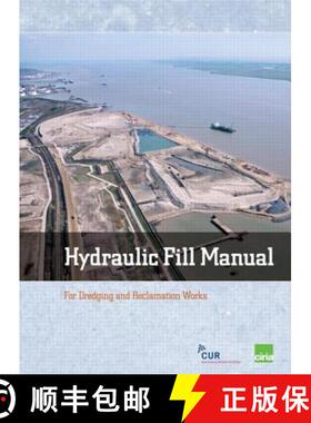 【3-4周达】Hydraulic Fill Manual: For Dredging and Reclamation Works [9780415698443]
