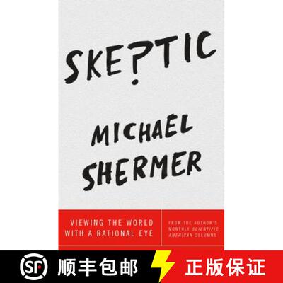 【3-4周达】Skeptic: Viewing the World with a Rational Eye [9781250119636]