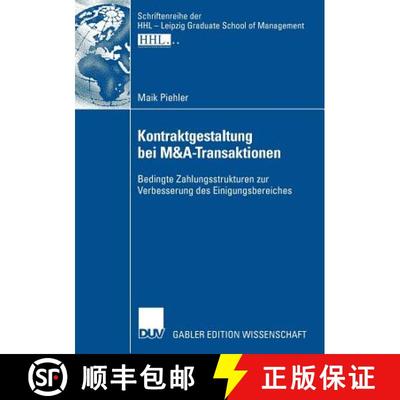 【3-4周达】Kontraktgestaltung bei M&A-Transaktionen : Bedingte Zahlungsstrukturen zur Verbesserung de... [9783835009103]
