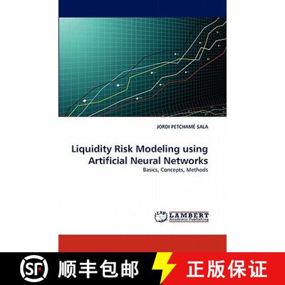 预订 Liquidity Risk Modeling Using Artificial Neural Networks [9783844324976]