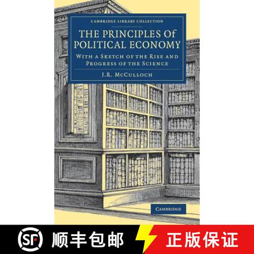 【3-4周达】Principles of Political Economy: With a Sketch of the Rise and Progress of the Science - T... [9781108078696]