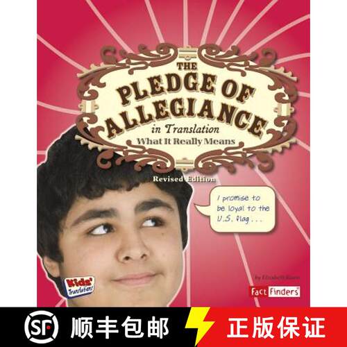 预订 精装 The Pledge of Allegiance in Translation: What It Really Means [9781515791355]