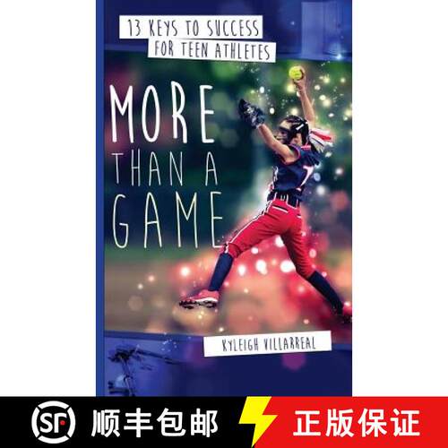 【3-4周达】More Than a Game: 13 Keys to Success for Teen Athletes On and Off the Field [9780692664247]