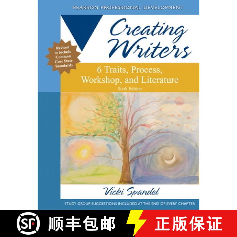 【3-4周达】Creating Writers: 6 Traits, Process, Workshop, and Literature [9780132944106]