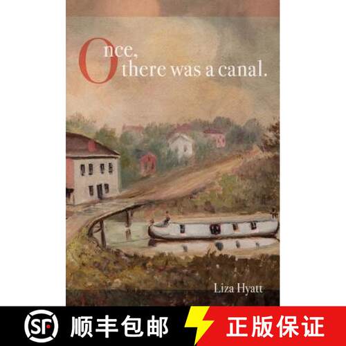 【3-4周达】Once, there was a canal. [9781937793449]