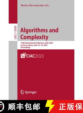 【3-4周达】Algorithms and Complexity : 13th International Conference, CIAC 2023, Larnaca, Cyprus, Jun... [9783031304477]